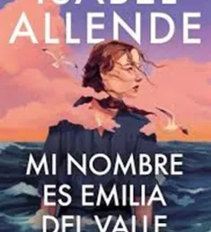 Portada del libro Mi nombre es Emilia del Valle