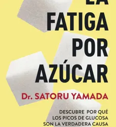 Portada del libro La fatiga por azúcar
