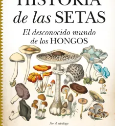 Portada del libro Historia de las setas