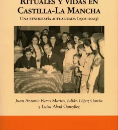 Portada del libro Rituales y vidas en Castilla-La Mancha