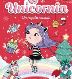 Portada del libro Un regalo nevado (Unicornia, 1)