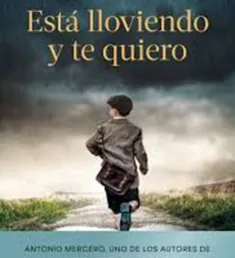Portada del libro Está lloviendo y te quiero