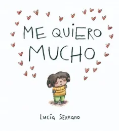 Portada del libro Me quiero mucho