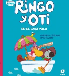 Portada del cómic Ringo y Oti en el casi polo
