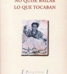 Portada del libro No quise bailar lo que tocaban