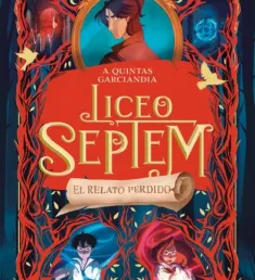 Portada del libro El relato perdido. (Liceo Septem, 2)