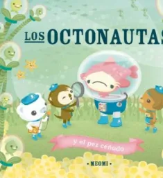 Portada del libro Los octonautas y el pez ceñudo