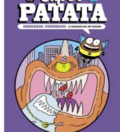 Portada del cómic Enredo cósmico. La venganza del rey Babosa. (Superpatata, 2).