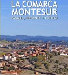 Portada del libro La comarca Montesur: pasado, presente y futuro