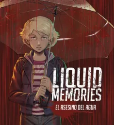 Portada del cómic Liquid memories: el asesino del agua