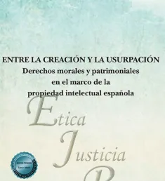 Portada del libro Entre la creación y la usurpación