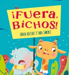 Portada del libro ¡Fuera bichos! (Miau junior)