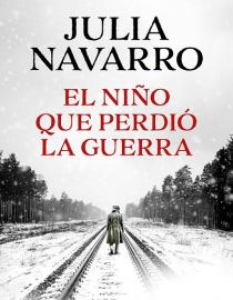 Portada del libro El niño que perdió la guerra