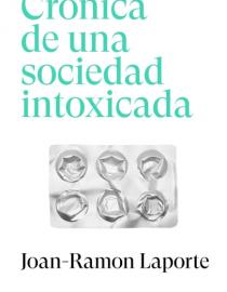 Portada del libro Crónica de una sociedad intoxicada