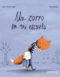 Portada del libro Un zorro en mi escuela