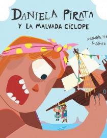 Portada del libro Daniela Pirata y la malvada cíclople