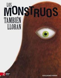 Portada del libro Los monstruos también lloran