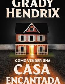 Portada del libro Cómo vender una casa encantada