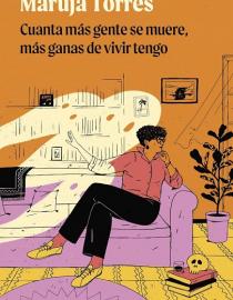 Portada del libro Cuanta más gente se muere, más ganas de vivir tengo