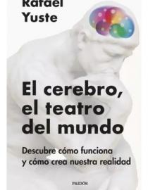 Portada del libro El cerebro, el teatro del mundo