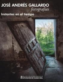 Portada José Andrés Gallardo fotografías. Instantes en el tiempo