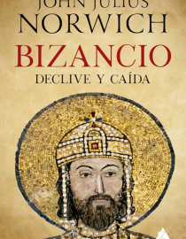 Portada del libro Bizancio: declive y caída