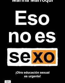 Portada del libro Eso no es sexo
