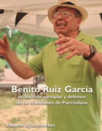 portada del libro Benito Ruiz García: un hombre ejemplar y defensor de las tradiciones de Puertollano