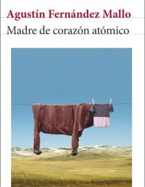 Portada del libro Madre de corazón atómico