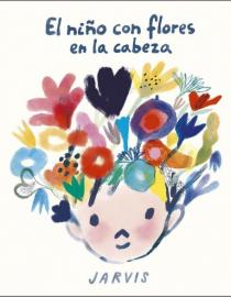 Portada del libro El niño con flores en la cabeza