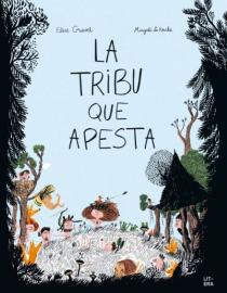 Portada del libro La tribu que apesta