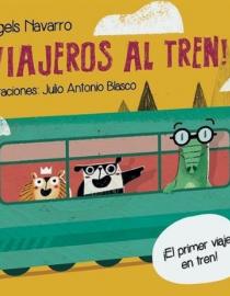 Portada del libro ¡Viajeros al tren!