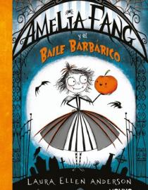 Portada del libro Baile barbárico (Amelia Fang, 1)