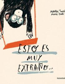 Portada del libro Esto es muy extraño