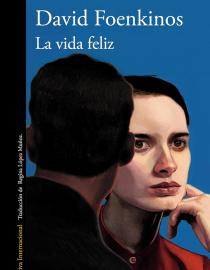 Portada del libro La vida feliz