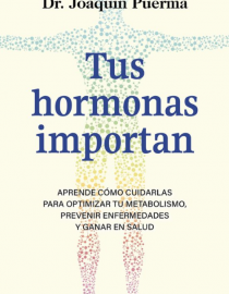 Portada del libro Tus hormonas importan 